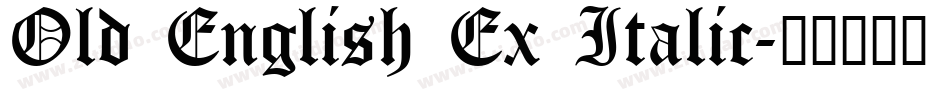 Old English Ex Italic字体转换